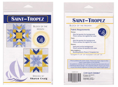 Saint-Tropez by Sharyn Craig for Cozy Quilt Designs - Includes All 7 Patterns to Make the Quilt / Includes Sizes Throw, Twin and Queen
