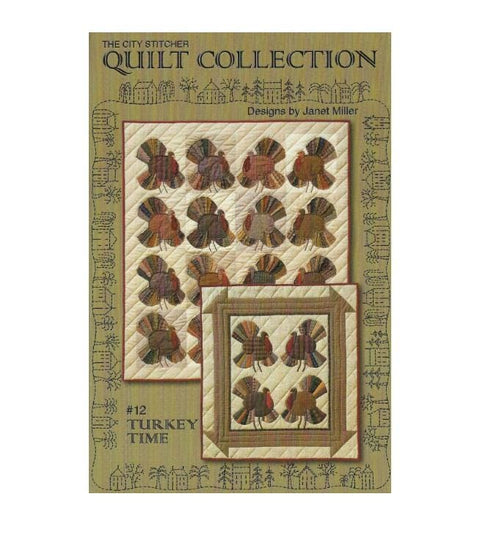 Turkey Time #12 Vintage Quilt Pattern - Janet Miller - The City Stitcher Quilt Collection