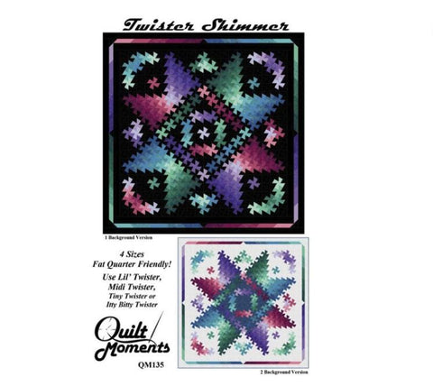 Twister Shimmer Quilt Pattern - Quilt Moments QM135 / Includes Instructions for 4 Sizes / Fat Quarter Friendly