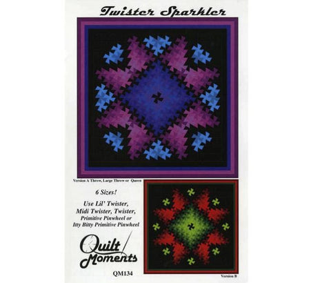 Twister Sparkler Quilt Pattern - Quilt Moments QM134 / Includes Instructions for 6 Sizes