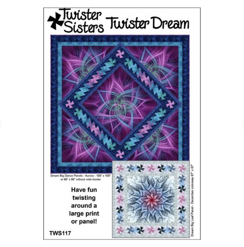 Twister Dream Quilt Panel Pattern - Twister Sisters TWS117