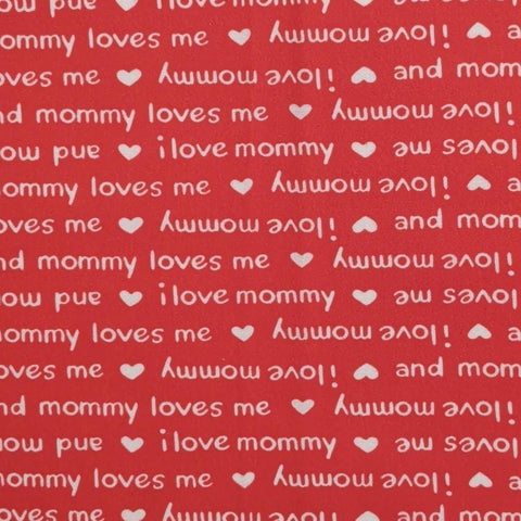 Red Fabric / White "I Love Mommy" and "Mommy Loves Me" Script Print - Selvage to Selvage Print
