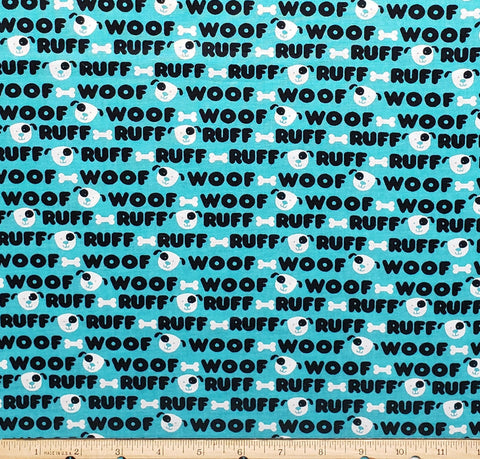 JoAnn Fabric - Dark Aqua Fabric with "Ruff" and "Woof" Print